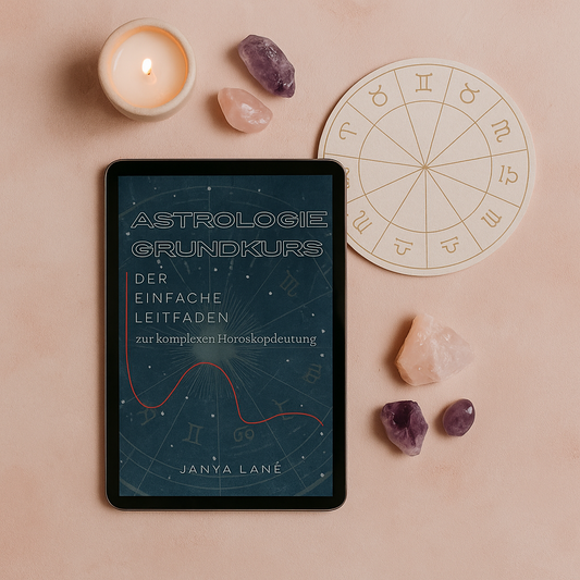 Astrologie Grundkurs Der einfache Leitfaden zur komplexen Horoskopdeutung